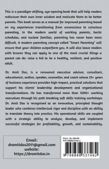 SMART PARENTING AT ZERO COST : How to show your children love educate safeguard discipline and inspire them to be the best versions of themselves?