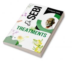 DR. SEBI TREATMENTS : Dr. Sebi's Treatment for STDs Herpes HIV Diabetes Lupus Hair Loss Cancer Kidney Diseases and Other Illnesses (2022 Guide for beginners)