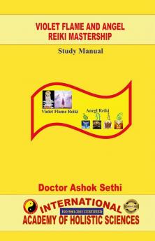 Violet Flame and Angel Reiki Mastership : Holistic Health