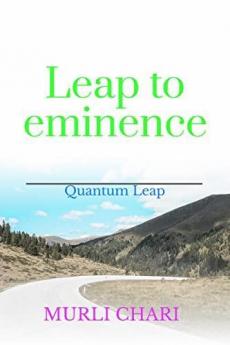 Leap to eminence : Quantum Leap