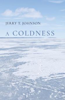A COLDNESS