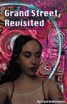 Grand Street Revisited