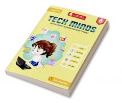 TECH MINDS Version 1.0 : DIGITAL LITERACY & CODING TEXT BOOK | GRADE 6