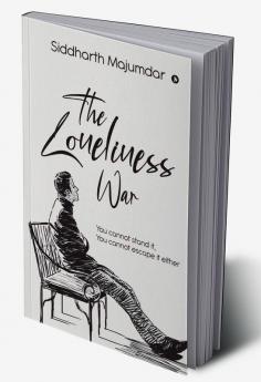 The Loneliness War