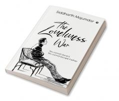 The Loneliness War
