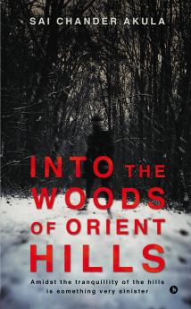 Into the Woods of Orient Hills