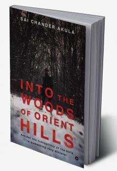 Into the Woods of Orient Hills