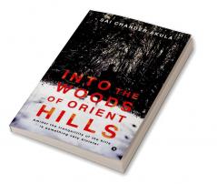 Into the Woods of Orient Hills
