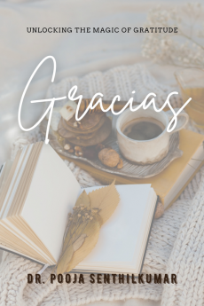 Gracias : Unlocking the magic of gratitude