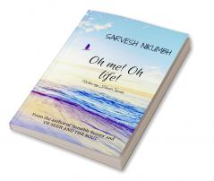 Oh me! Oh life! : when my heart speaks
