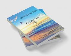 Oh me! Oh life! : when my heart speaks