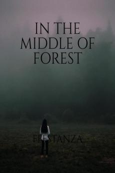 In The Middle Of Forest