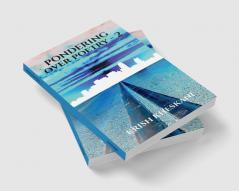 Pondering Over Poetry - 2 : A collection of poetries and quotes