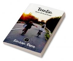 Teentin : Stories all about Teenage