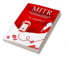 MITR : Manual for Immunohematology and Transfusion Residents