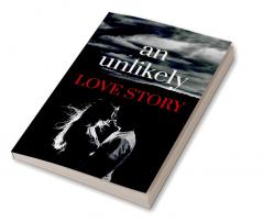 An Unlikely Love Story
