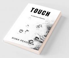 TOUCH : A collection of poems