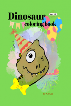 Dinosaur coloring book : A relaxing invigorating activity and a happy alternative to modern technology