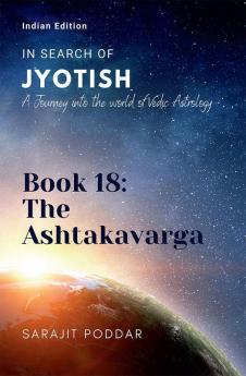 The Ashtakavarga: A Journey into the World of Vedic Astrology