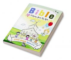 Bible Coloring Book For Little Kids : Christian Coloring Book for Little Hands Ages 2-5 | Easy and Simple Coloring Pages with Thick Lines Ideal for Toddlers and Preschoolers!