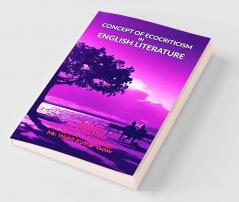 Concept Of Ecocriticism In English Literature