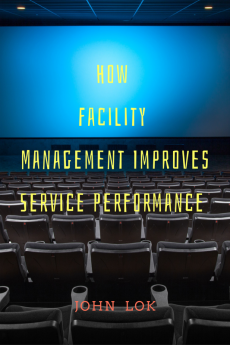 How Facility Management Improves Service Performance