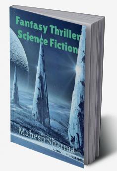 Fantasy Thriller Science Fiction