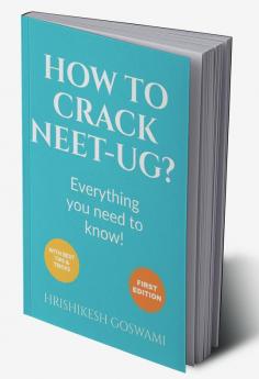 HOW TO CRACK NEET-UG? : Everything you need to know!