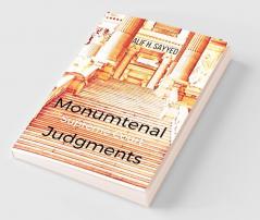 Monumental: Supreme Court Judgments