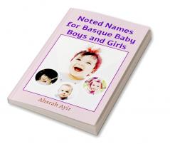 Noted Names for Basque Baby Boys and Girls