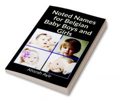 Noted Names for Belgian Baby Boys and Girls