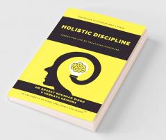 Holistic Discipline