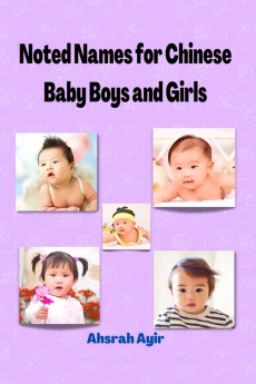 Noted Names for Chinese Baby Boys and Girls