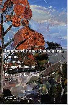 Immortelle and Bhandaaraa Poems