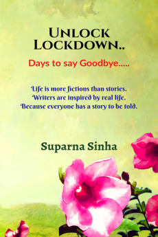 Unlock Lockdown.. : Days to say Goodbye...