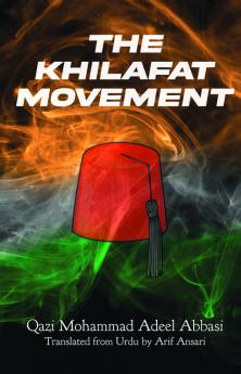 The Khilafat Movement