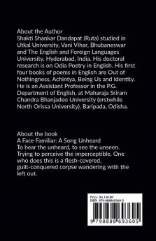 A Face Familiar : A Song Unheard