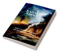 KADARAM KONDAN : THE UNTOLD STORY OF RAJENDRA CHOLA
