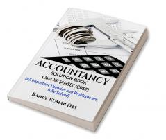 ACCOUNTANCY:SOLUTION BOOK : CLASS XII (Both for AHSEC and CBSE)