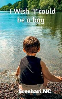 I Wish "I"could be a boy
