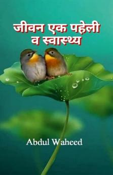Life is a puzzle and health