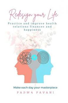 Redesign Your Life : Make each day your masterpice