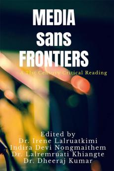 Media sans Frontiers : A 21st Century Critical Reading