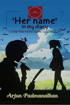 Her name in my Diary : A Story in SHMS