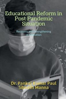 Educational Reform in Post Pandemic Situation : Recovery and Strengthening of Education