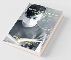 Educational Reform in Post Pandemic Situation : Recovery and Strengthening of Education