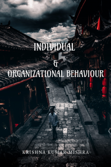 INDIVIDUAL &amp; ORGANIZATIONAL BEHAVIOUR