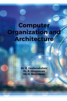 Computer Organization and Architecture