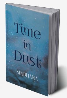 Time in Dust