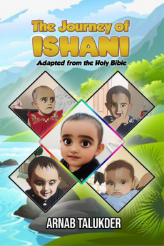 The Journey of Ishani : Adapted from the Holy Bible